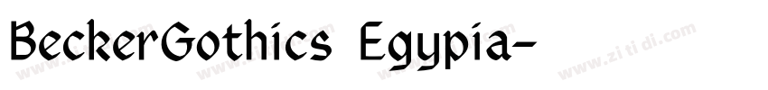 BeckerGothics Egypia字体转换